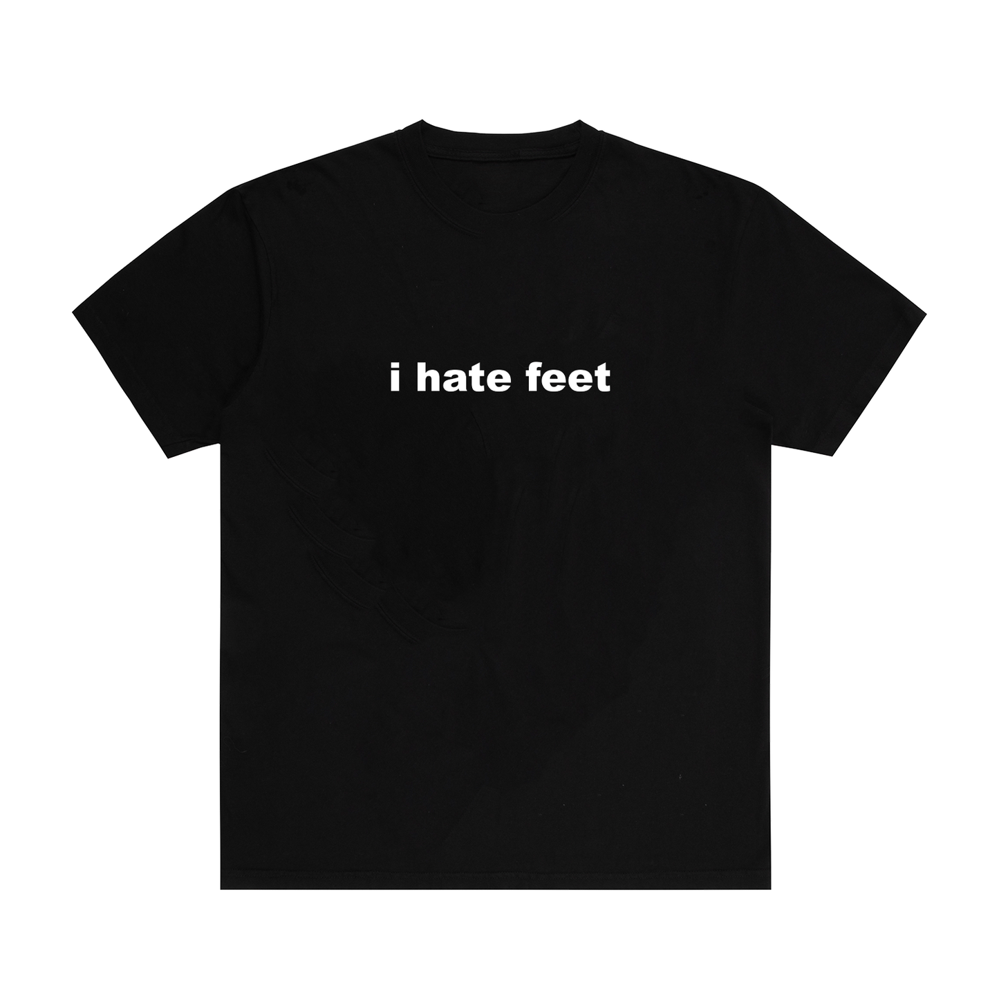 I HATE FEET